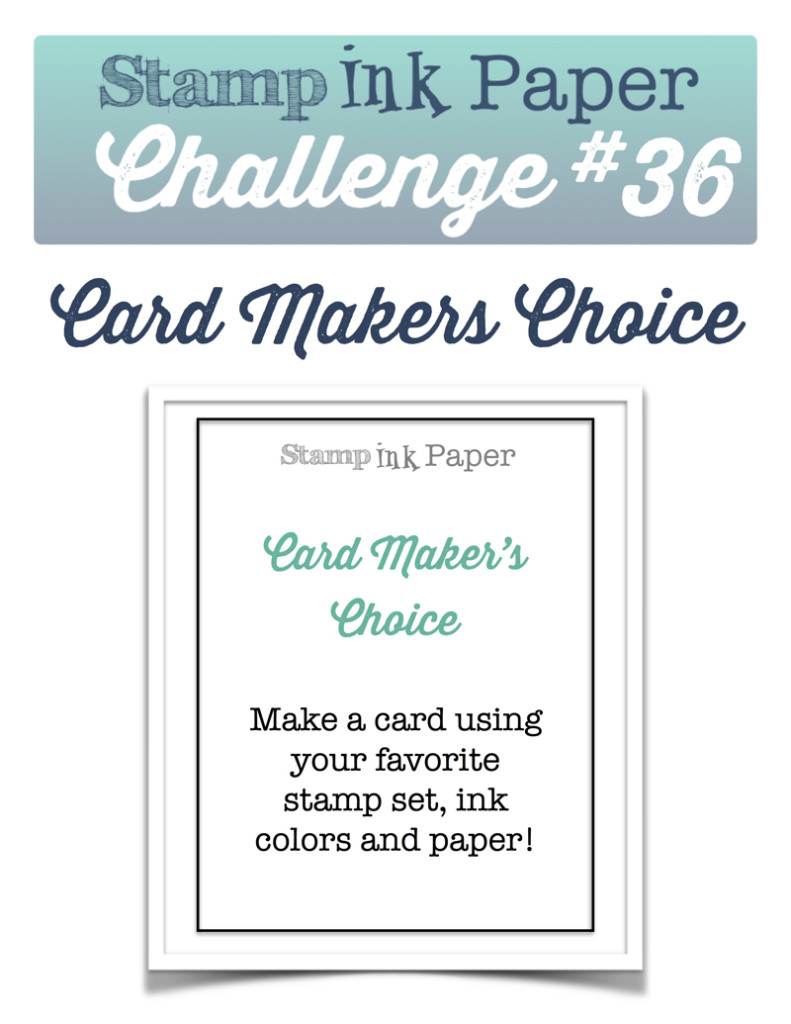 SIP Challenge 36 - Card Maker's Choice 800